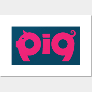 PIG Posters and Art